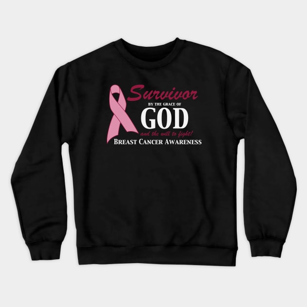 Survivor by the grace of God T-Shirt Crewneck Sweatshirt by VirgoArtStudio